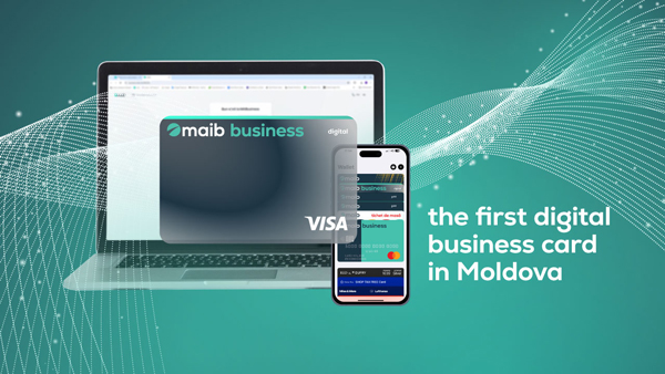 ​MAIB CREATES MORE FLEXIBILITY IN BUSINESS: THE FIRST DIGITAL BUSINESS CARD IN MOLDOVA
