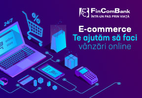 FINCOMBANK TE AJUTĂ SĂ-ȚI DESCHIZI UN MAGAZIN ONLINE, OFERIND SERVICII DE E-COMMERCE FINCOMBANK TE AJUTĂ SĂ-ȚI DESCHIZI UN MAGAZIN ONLINE, OFERIND SERVICII DE E-COMMERCE