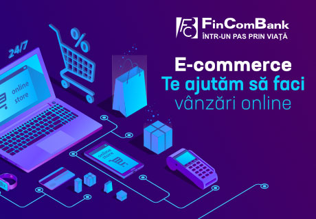 FINCOMBANK TE AJUTĂ SĂ-ȚI DESCHIZI UN MAGAZIN ONLINE, OFERIND SERVICII DE E-COMMERCE FINCOMBANK TE AJUTĂ SĂ-ȚI DESCHIZI UN MAGAZIN ONLINE, OFERIND SERVICII DE E-COMMERCE
