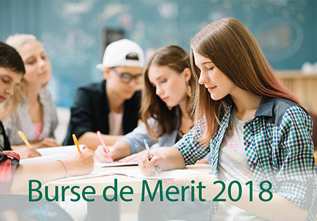 ÎNSCRIE-TE ÎN PROGRAMUL “BURSE DE MERIT”, EDIŢIA A XXIII-A ÎNSCRIE-TE ÎN PROGRAMUL “BURSE DE MERIT”, EDIŢIA A XXIII-A