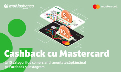 CASHBACK CU MOBIASBANCA ȘI MASTERCARD CASHBACK CU MOBIASBANCA ȘI MASTERCARD