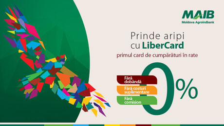 LIBERCARD - PRIMUL CARD DE CUMPĂRĂTURI ÎN RATE ȘI FĂRĂ DOBÂNDĂ LIBERCARD - PRIMUL CARD DE CUMPĂRĂTURI ÎN RATE ȘI FĂRĂ DOBÂNDĂ