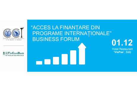 THE 2ND EDITION OF THE FORUM "ACCESS TO FINANCING FROM INTERNATIONAL PROGRAMS" TAKES PLACE IN BALTI THE 2ND EDITION OF THE FORUM "ACCESS TO FINANCING FROM INTERNATIONAL PROGRAMS" TAKES PLACE IN BALTI