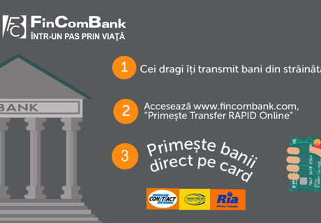 RECEIVE MONEY THROUGH INTERNATIONAL PAYMENT SYSTEMS DIRECTLY ONTO YOUR ANY BANK ACCOUNT/ CARD OPENED AT FINCOMBANK S.A. RECEIVE MONEY THROUGH INTERNATIONAL PAYMENT SYSTEMS DIRECTLY ONTO YOUR ANY BANK ACCOUNT/ CARD OPENED AT FINCOMBANK S.A.