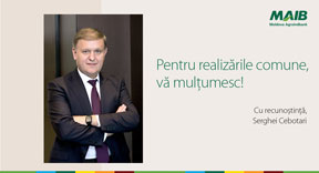 SERGHEI CEBOTARI CONCLUDES HIS ACTIVITY AS MOLDOVA AGROINDBANK CEO SERGHEI CEBOTARI CONCLUDES HIS ACTIVITY AS MOLDOVA AGROINDBANK CEO